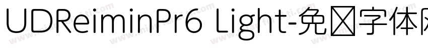 UDReiminPr6 Light字体转换